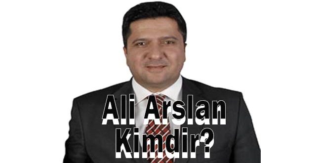 Ali Arslan Kimdir?