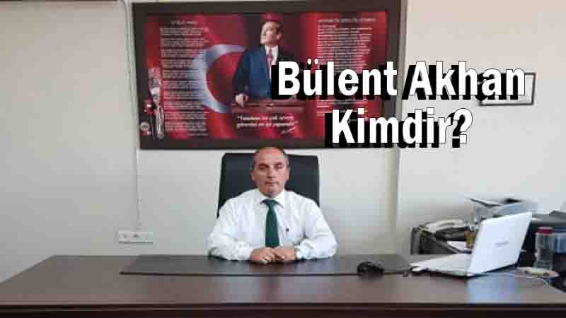 Bülent Akhan