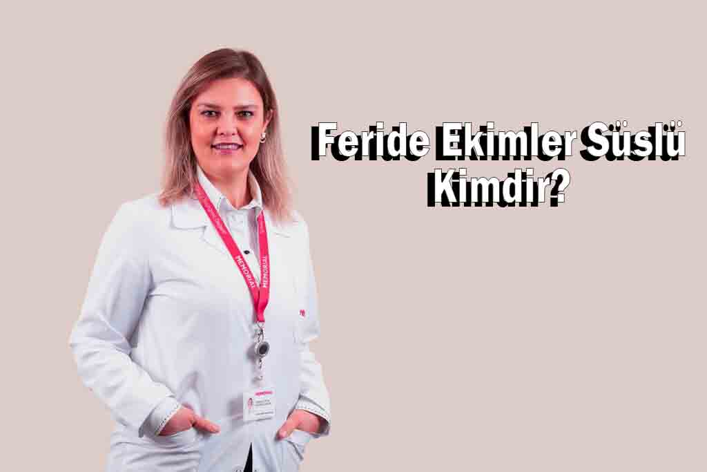 Feride Ekimler Süslü