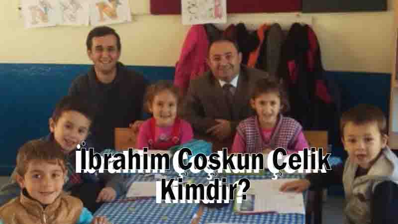 İbrahim Çoşkun Çelik