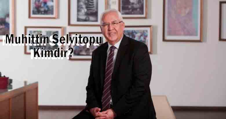 Muhittin Selvitopu