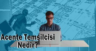 Acente Temsilcisi Nedir? Ne iş yapar? Maaşları ne kadar?