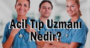 Acil Tıp Uzmanı