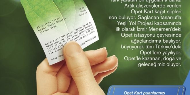 OPET’te kağıt slip dönemi sona eriyor yerine fidanlar dikiliyor