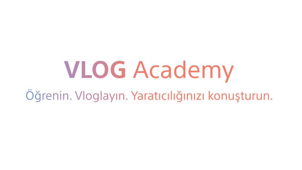 Sony Türkiye, Vlog Dünyasına Girmek İsteyenlere Ücretsiz Eğitim Olanağı Sunduğu Platformu “Sony Vlog Academy” projesini hayata geçirdi