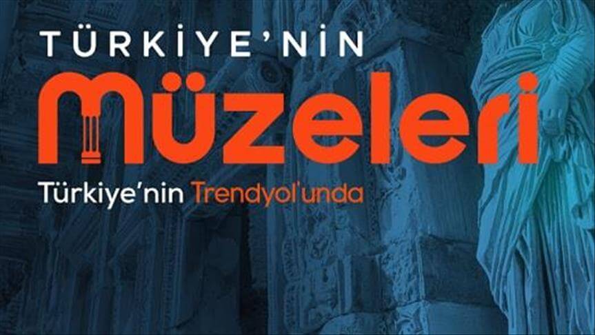 Trendyol'dan Türkiye'nin müzelerine destek