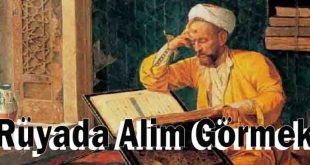 Rüyada Alim Görmek