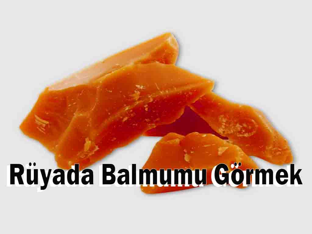 Rüyada Balmumu Görmek