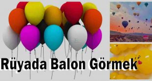 Rüyada Balon Görmek