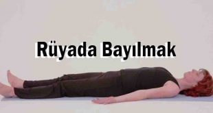 Rüyada Bayılmak