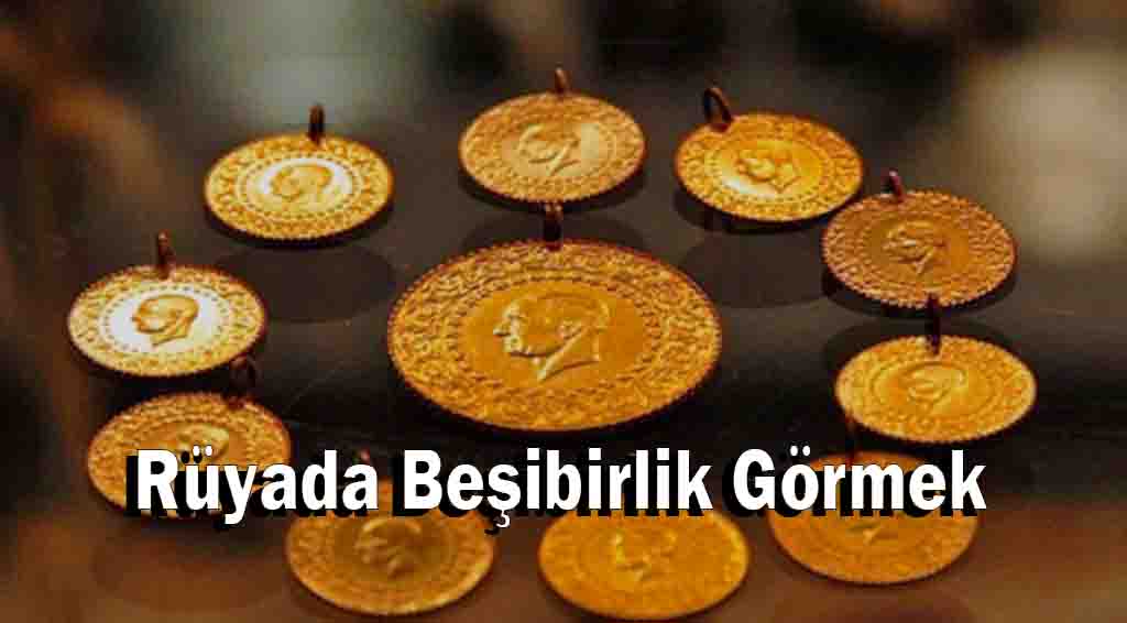 Rüyada Beşibirlik Görmek