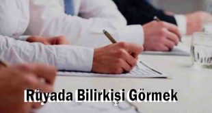 Rüyada Bilirkişi Görmek