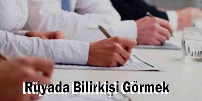 Rüyada Bilirkişi Görmek