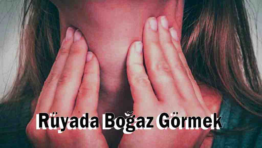 Rüyada Boğaz Görmek