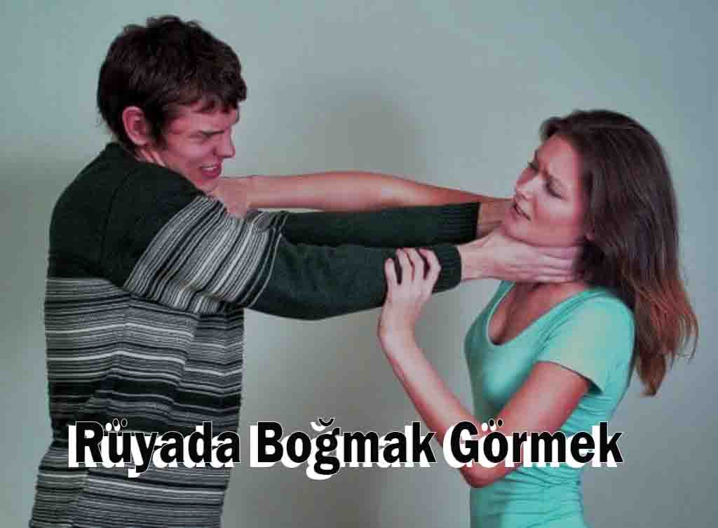 Rüyada Boğmak Görmek