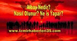 Albay Nedir? Nasıl Olunur? Ne iş Yapar?