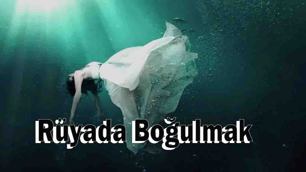 Rüyada Boğulmak