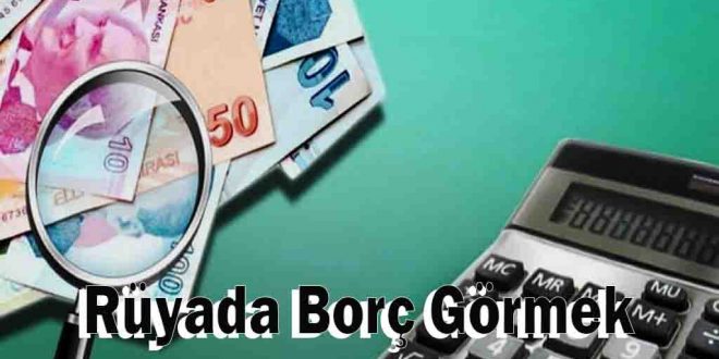 Rüyada Borç Görmek