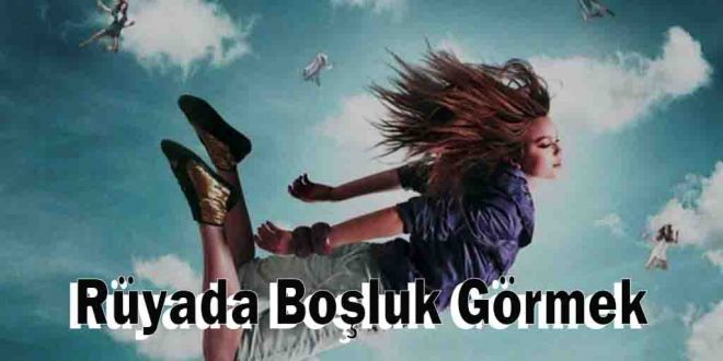 Rüyada Boşluk Görmek