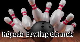 Rüyada Bowling Görmek