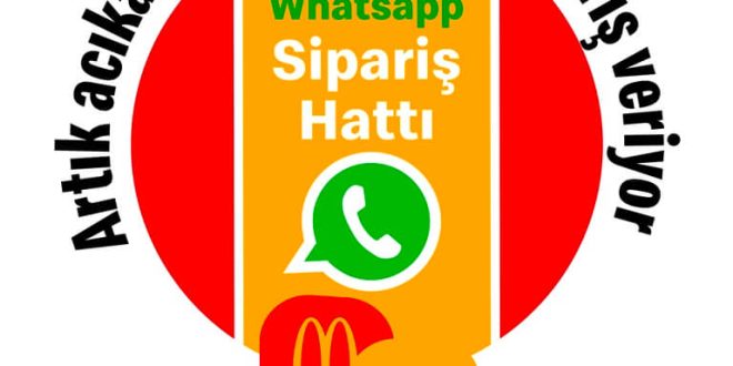 McDonald’s İştah Hattı ile Whatsapp’tan sipariş başladı