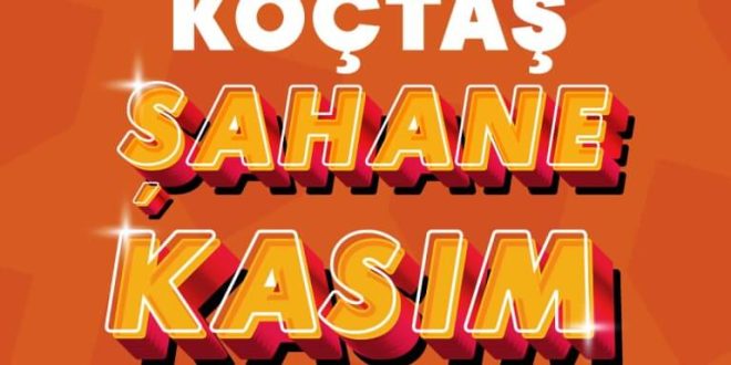 KOÇTAŞ’TA ŞAHANE KASIM İNDİRİMLERİ BAŞLIYOR