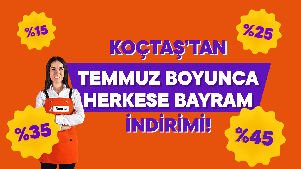 KOÇTAŞ’TAN TEMMUZ AYI BOYUNCA BAYRAM İNDİRİMLERİ